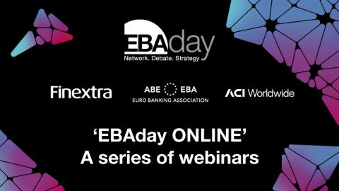 EBAday Online Webinar On-Demand - Modernising retail payments in Europe